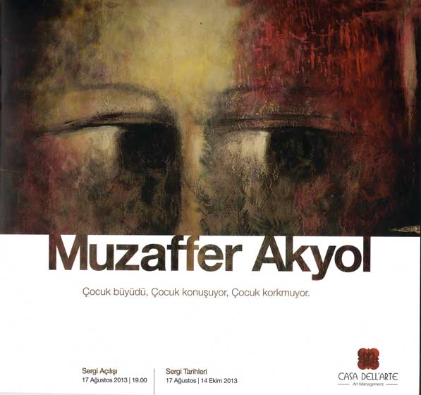 Çocuk Büyüdü, Çocuk Konuşuyor, Çocuk Korkmuyor, Casa Dell'Arte, 2013